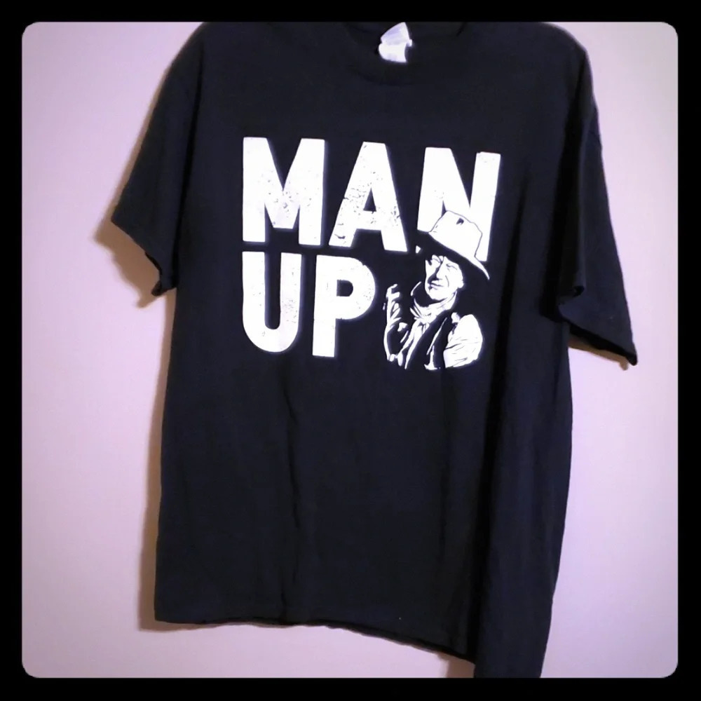 Man up John Wayne tshirt gildan lg